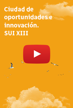 Ciudad de oportunidades e innovación. SUI XIII